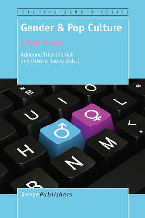 Gender & Pop Culture: A Text-Reader (Teaching Gender, 2)
