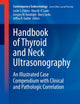Handbook of Thyroid and Neck Ultrasonography: An Illustrated Case Compendium with Clinical and Pathologic Correlation (Contemporary Endocrinology)
