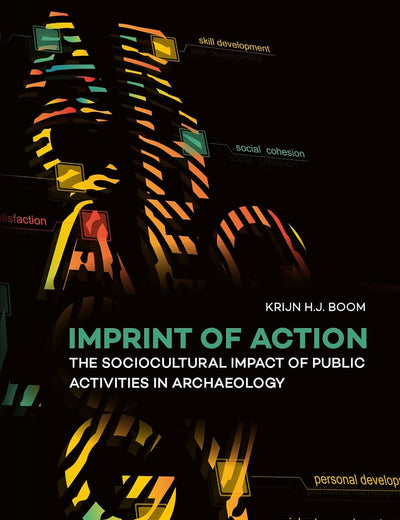 Imprint of Action: The Sociocultural Impact of Public Activities in Archaeology