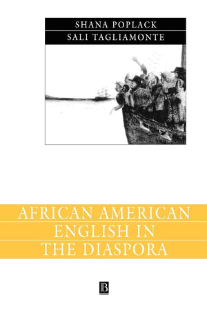 African American English in the Diaspora (Language in Society)