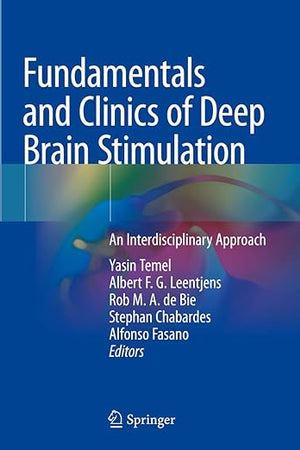 Fundamentals and Clinics of Deep Brain Stimulation: An Interdisciplinary Approach