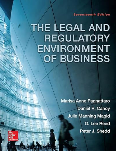 The Legal and Regulatory Environment of Business