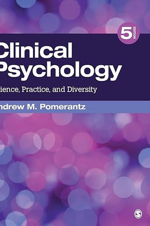 Clinical Psychology: Science, Practice, and Diversity