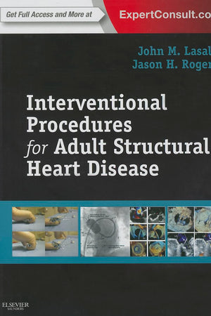 Interventional Procedures for Adult Structural Heart Disease