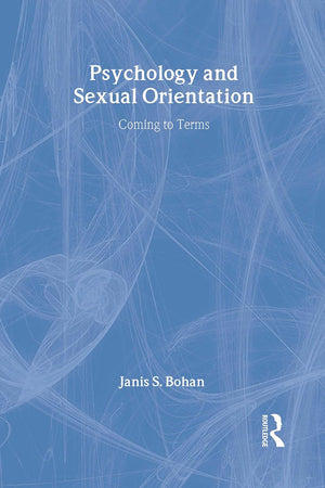 Psychology and Sexual Orientation: Coming to Terms