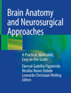 Brain Anatomy and Neurosurgical Approaches: A Practical, Illustrated, Easy-to-Use Guide