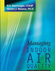 Managing Indoor Air Quality, Fifth Edition