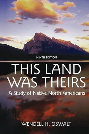 This Land Was Theirs: A Study of Native North Americans