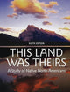 This Land Was Theirs: A Study of Native North Americans