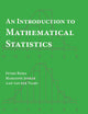 An Introduction to Mathematical Statistics