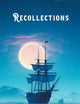 Recollections