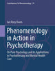 Phenomenology in Action in Psychotherapy: On Pure Psychology and its Applications in Psychotherapy and Mental Health Care (Contributions to Phenomenology, 79)