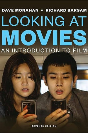 Looking at Movies: An Introduction to Film