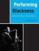 Performing Blackness