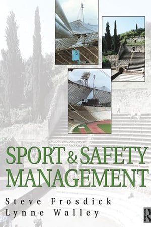 Sports and Safety Management