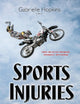 Sports Injuries: Prevention, Management and Risk Factors (Sports and Athletics Preparation, Performance, and Psychology)