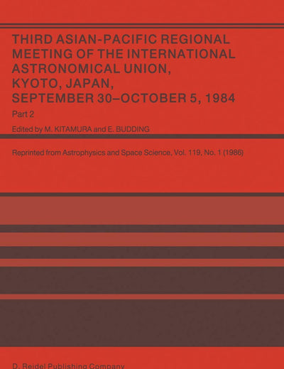 Third Asian-Pacific Regional Meeting of the International Astronomical Union: September 30-October 5 1984, Kyoto, Japan Part 2