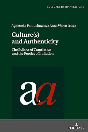 Culture(s) and Authenticity (Cultures in Translation)