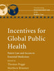 Incentives for Global Public Health: Patent Law and Access to Essential Medicines (Connecting International Law with Public Law)