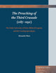 The Preaching of the Third Crusade (1187–1192): The Early University of Paris, Biblical Exegesis, and the Coming Apocalypse (Commentaria, 16)