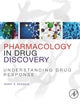 Pharmacology in Drug Discovery: Understanding Drug Response