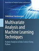 Multivariate Analysis and Machine Learning Techniques: Feature Analysis in Data Science Using Python (Transactions on Computer Systems and Networks)