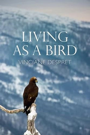 Living as a Bird