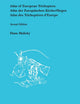 Atlas of European Trichoptera: Atlas der Europäischen Köcherfliegen / Atlas des Trichoptères d’Europe