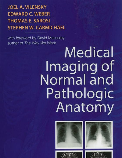 Medical Imaging of Normal and Pathologic Anatomy