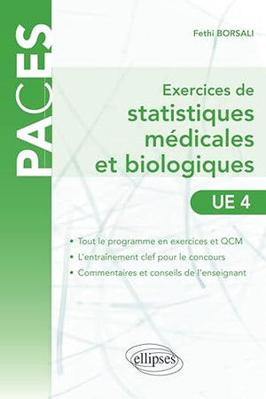UE4 - Exercices de statistiques médicales et biologiques (PACES) (French Edition)