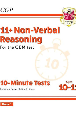 New 11+ CEM 10-Minute Tests: Non-Verbal Reasoning - Ages 10-11 Book 1 (with Online Edition) (CGP 11+ CEM)