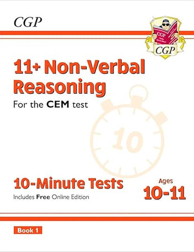 New 11+ CEM 10-Minute Tests: Non-Verbal Reasoning - Ages 10-11 Book 1 (with Online Edition) (CGP 11+ CEM)