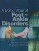 A Colour Atlas of Foot and Ankle Disorders