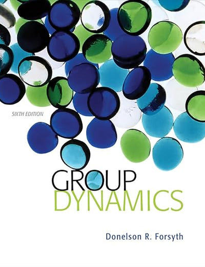 Group Dynamics (MindTap Course List)