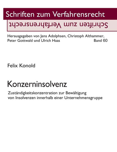Konzerninsolvenz (Schriften zum Verfahrensrecht) (German Edition)