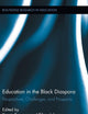 Education in the Black Diaspora: Perspectives, Challenges, and Prospects (Routledge Research in Education)