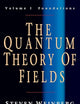 The Quantum Theory of Fields: Volume 1, Foundations