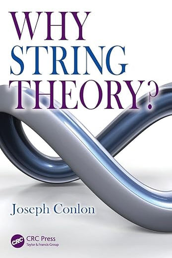Why String Theory? (Discovering Physics)