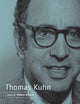 Thomas Kuhn (Contemporary Philosophy in Focus)