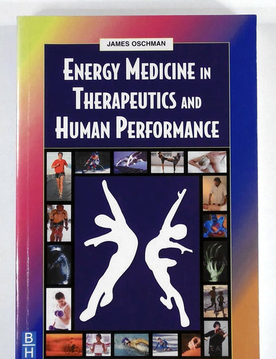 Energy Medicine in Therapeutics and Human Performance