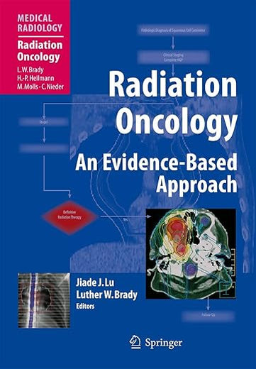 Radiation Oncology: An Evidence-Based Approach (Medical Radiology)