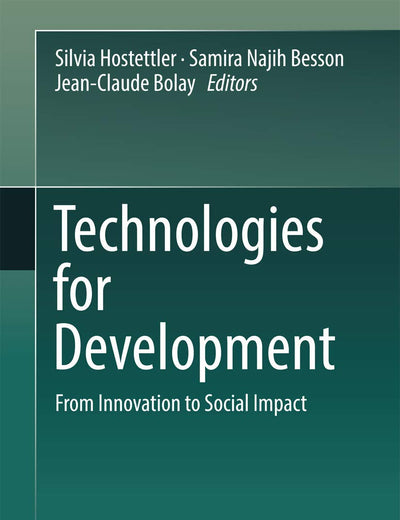 Technologies for Development: From Innovation to Social Impact