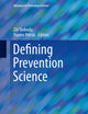 Defining Prevention Science (Advances in Prevention Science)