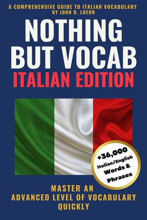 Nothing But Vocab: Italian Edition