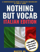 Nothing But Vocab: Italian Edition