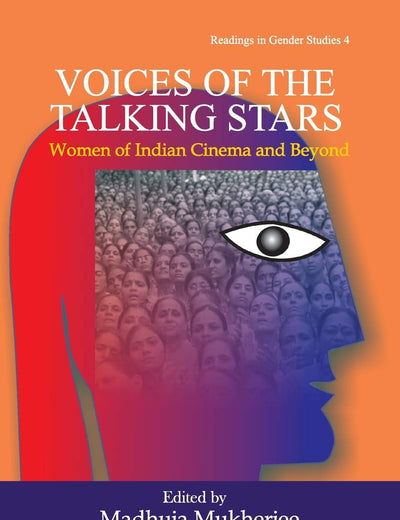 Voices of the Talking Stars: Women of Indian Cinema and Beyond