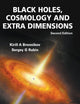 Black Holes, Cosmo & Extra Dimen (2nd Ed)