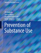 Prevention of Substance Use (Advances in Prevention Science)