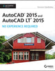 AutoCAD 2015 and AutoCAD LT 2015: No Experience Required: Autodesk Official Press