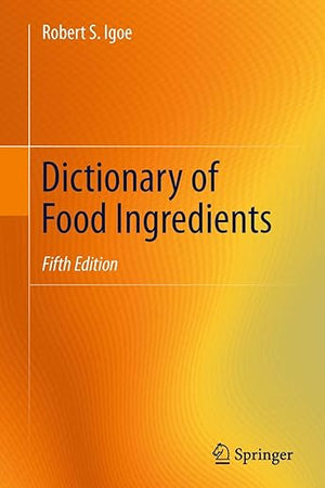 Dictionary of Food Ingredients